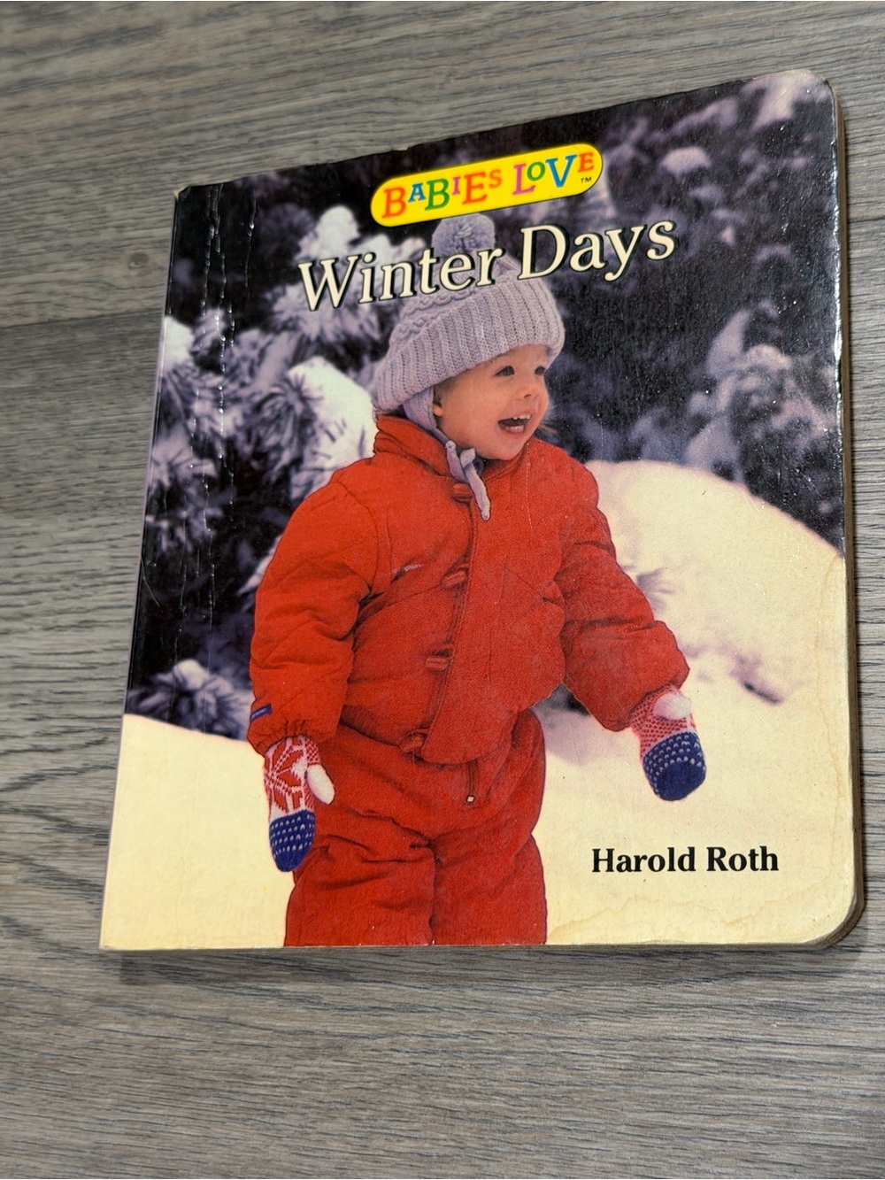 Babies Love Winter Days by Harold Roth, Illustrated Board Book, 1986